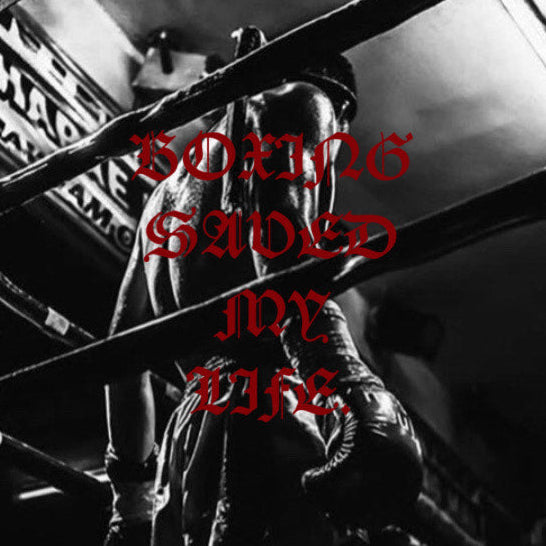 Person in a boxing ring with 'Boxing Saved My Life' text overlay
